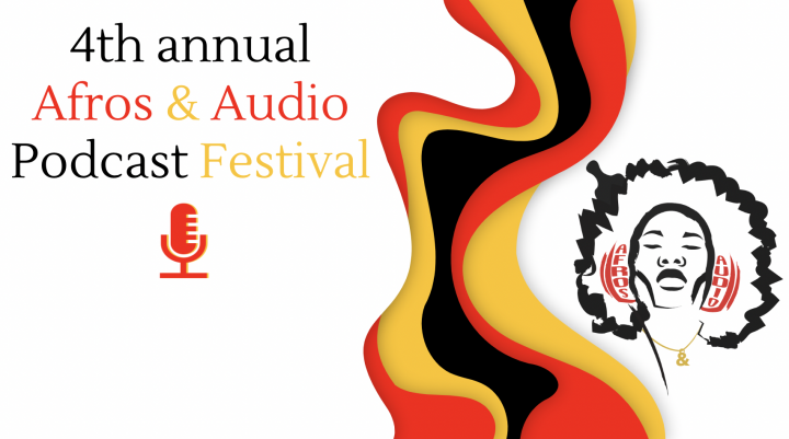 Afros and Audio Podcast Festival Review